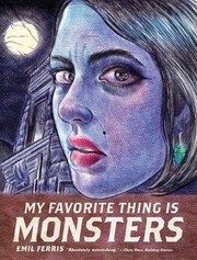 My Favorite Thing Is Monsters — My Favorite Thing Is Monsters, vol 1