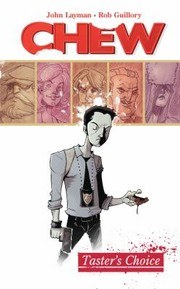Chew, Vol. 1: Taster's Choice — Chew, Vol. 1