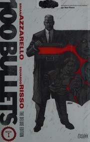 100 Bullets, Vol. 1: First Shot, Last Call — 100 bullets