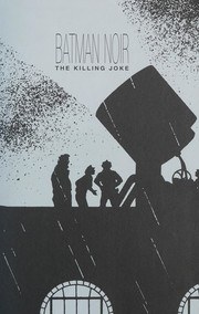 Batman: The Killing Joke — Batman: The Killing Joke