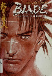 Blade of the Immortal — Blade of the immortal.