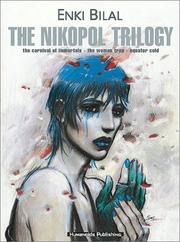 The Nikopol Trilogy — The Nikopol trilogy